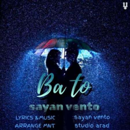 Sayan Vento – Ba To